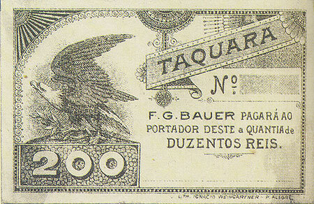 Vale de 200 réis de F. G. Bauer circulado em Taquara-RS