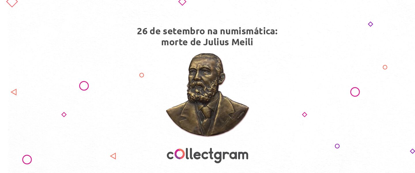 26 de setembro na história numismática: morte de Julius Meili