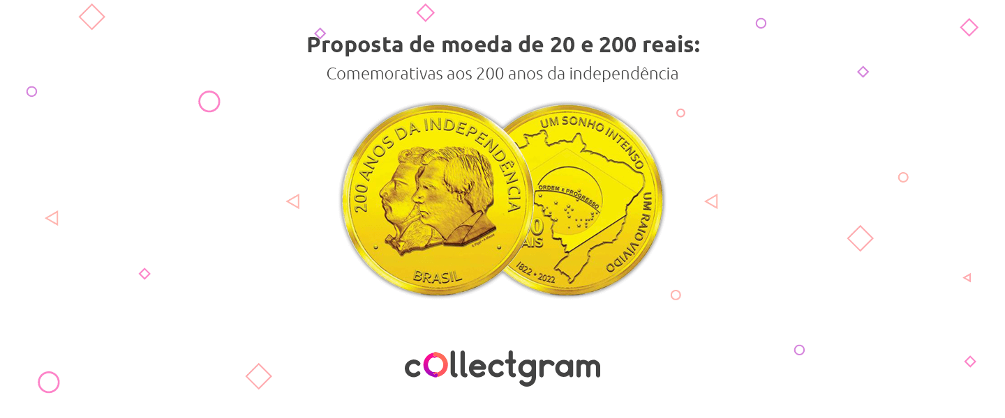 Moedas de 20 e 200 reais dos 200 anos de independência do Brasil: uma proposta numismática