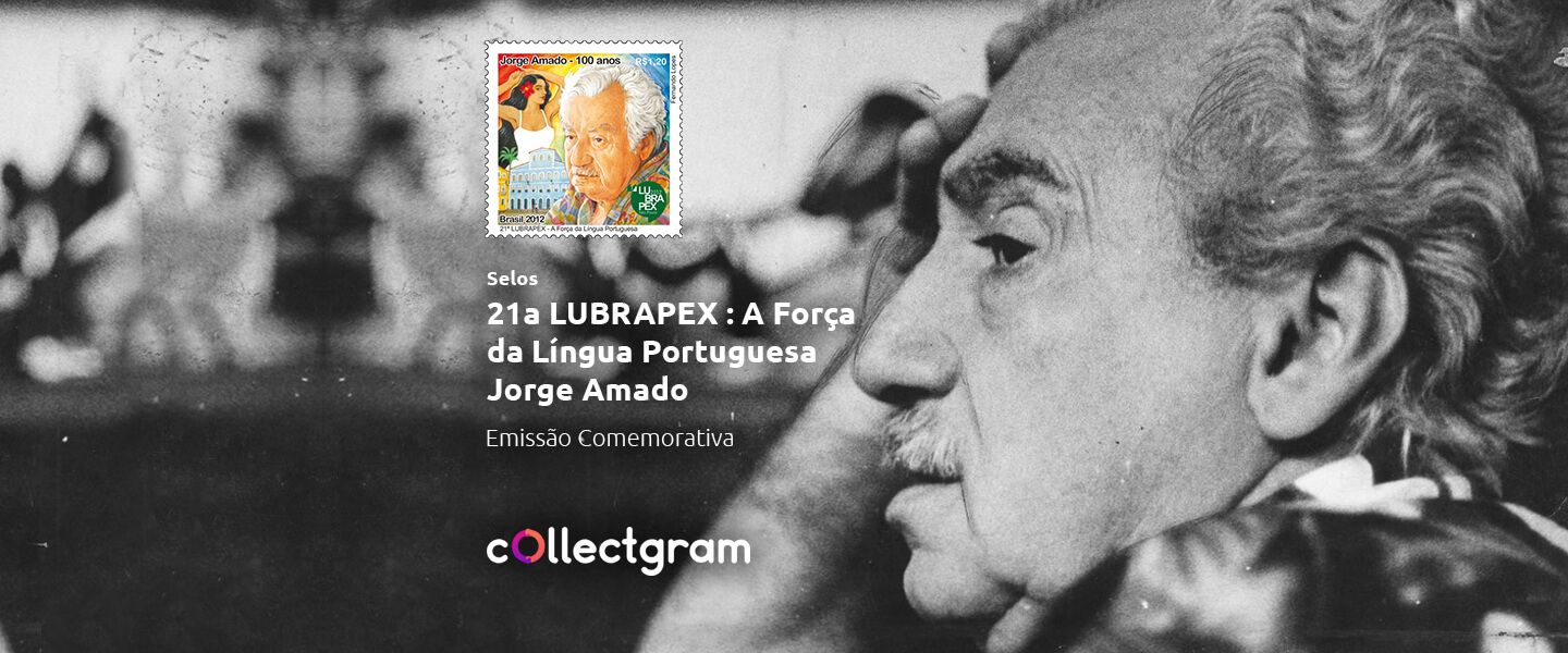 Selo de Jorge Amado: homenagem 21ª LUBRAPEX - A força da língua portuguesa