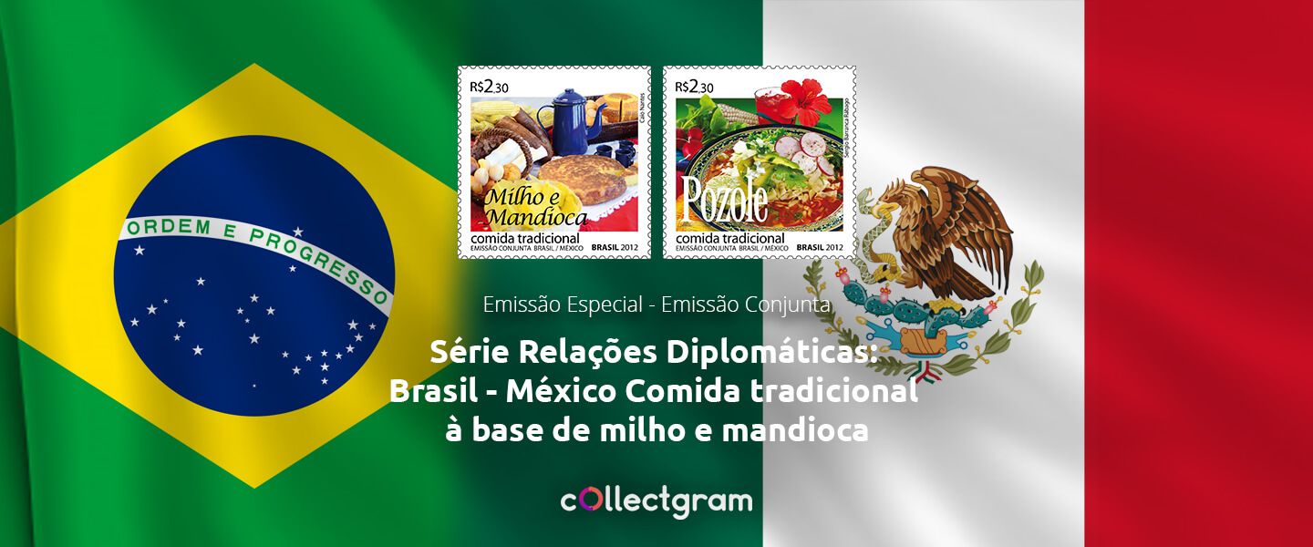 Selo Brasil e México - Comida tradicional a base de milho e mandioca: série relações diplomáticas