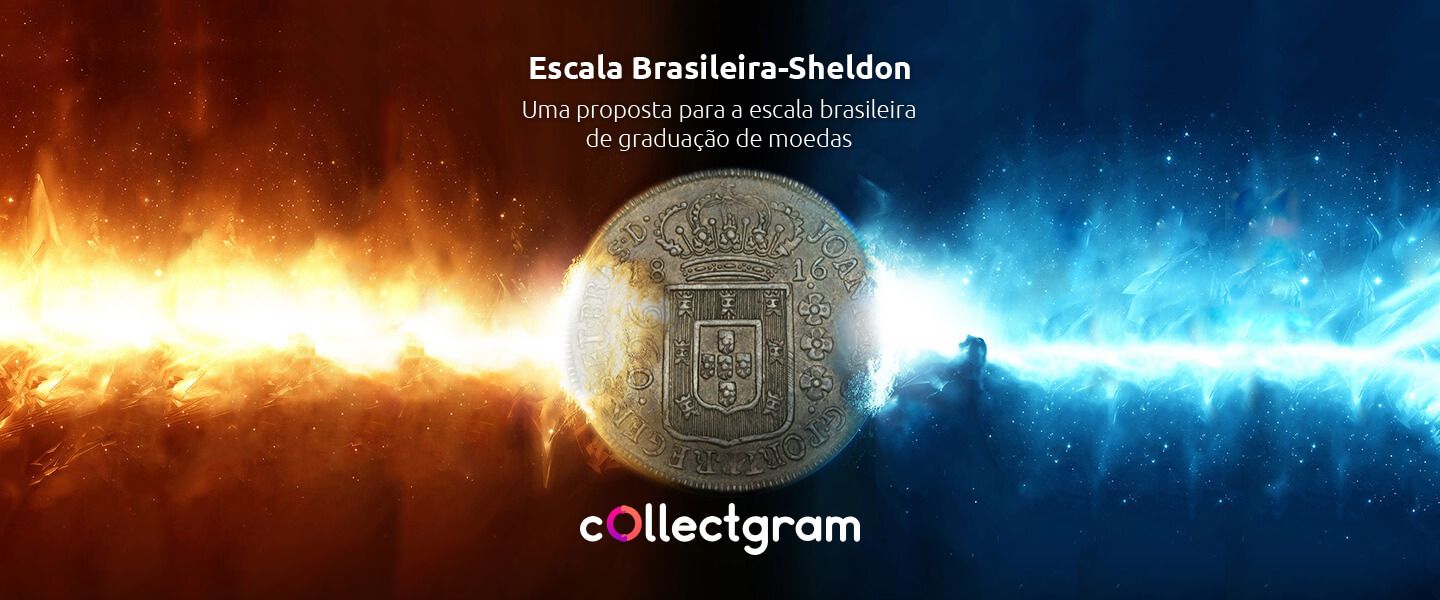 Escala Brasileira-Sheldon: uma proposta para a escala brasileira de graduação de moedas