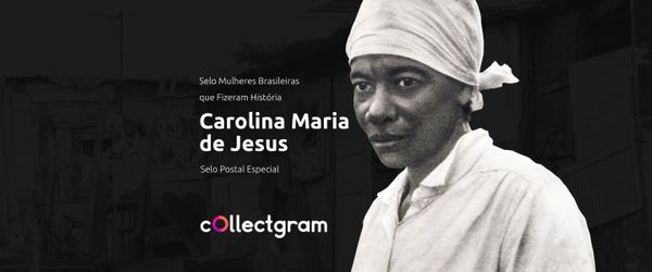 Selo Carolina Maria de Jesus: mulheres que fizeram história