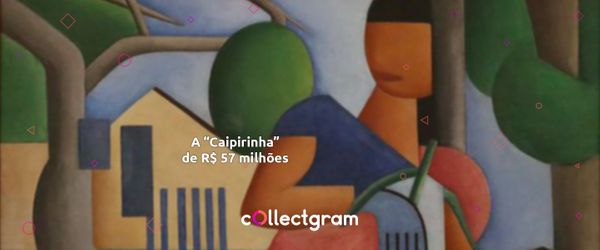 Tela de Tarsila do Amaral é vendida por R$ 57,5 milhões