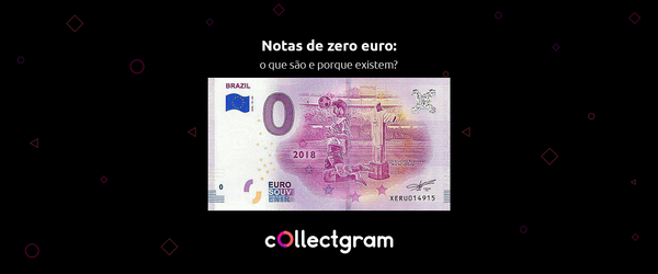 Nota de zero euro: o que são e porque existem essas cédulas?